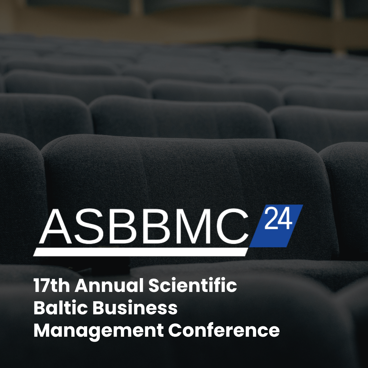 17th Annual Scientific Baltic Business Management Conference 17th Annual Scientific Baltic Business Management Conference